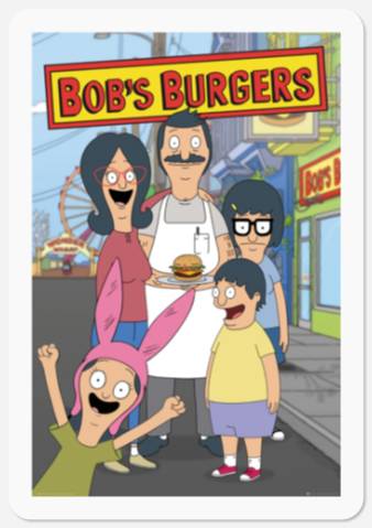 Discover The Bobs Burgers Stickers