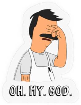 Discover Bob's Burgers Oh My God Stickers