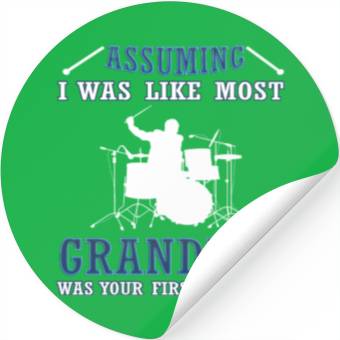 Discover DRUMMER GRANDPAS Stickers