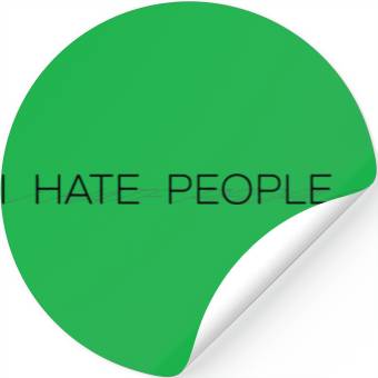 Discover I hate people Stickers