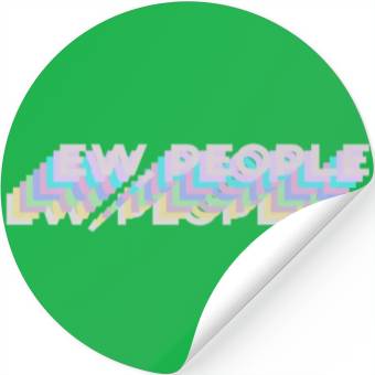 Discover Ew, People Stickers
