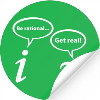 Discover Be Rational Get Real Imaginary Math Pi Stickers