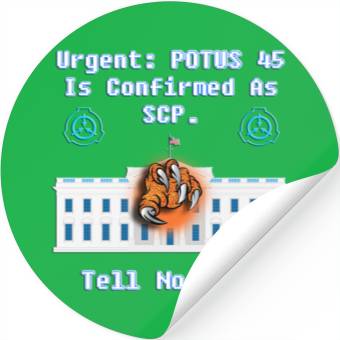 Discover Trump Is SCP-Improved Version Stickers