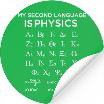 Discover My Second Language Is Physics Funny Physics Stickers