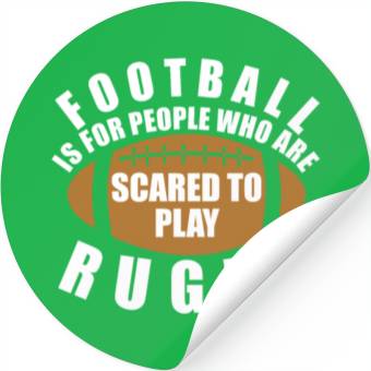 Discover Scared To Play Rugby Stickers