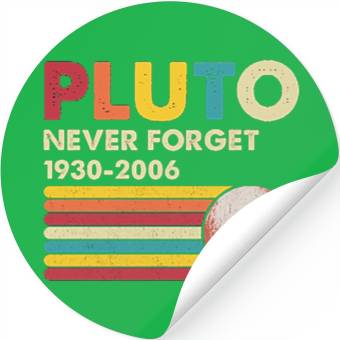 Discover Pluto Never Forget 1930 2006 Stickers
