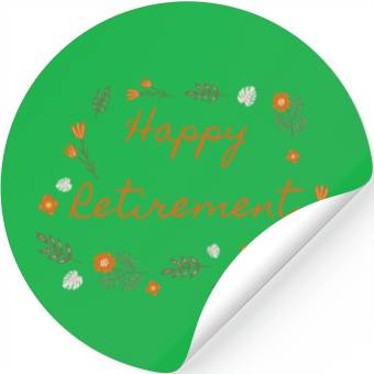 Discover Happy Retirement - Flower Design Stickers