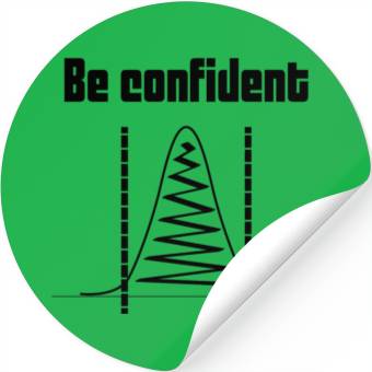 Discover Be confident informatics data science gift Stickers