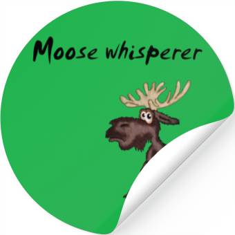 Discover Moose whisperer Stickers