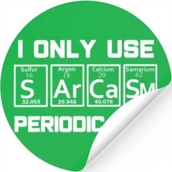 Discover Sarcasm Periodic Table Element Weird Science Joke Stickers
