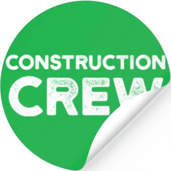 Discover Construction Crew Worker Teamwork Site Stickers