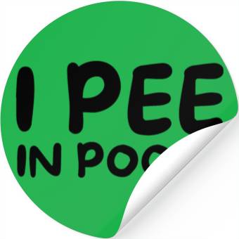 Discover I Pee In Pools (black letters version) Stickers