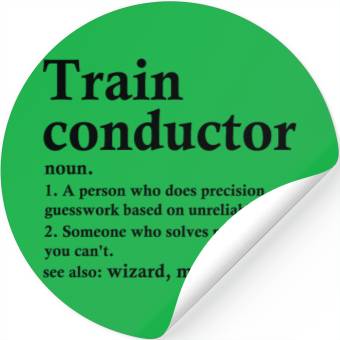 Discover Train Conductor Definition Funny Occupation Stickers