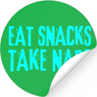 Discover Eat Snacks Take Naps Stickers