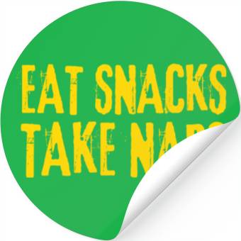 Discover Eat Snacks Take Naps Stickers