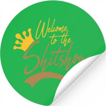 Discover crown welcome shit Stickers