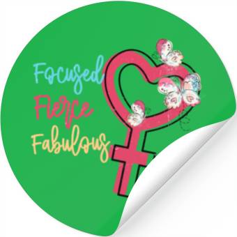 Discover Focused Fierce Fabulous sublimation Stickers