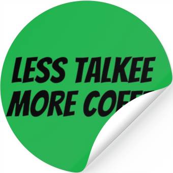 Discover less talk more coffee Stickers
