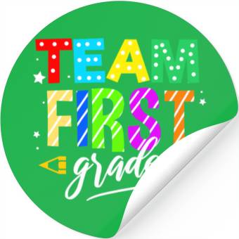 Discover Team First Grade For Elementary Teacher Stickers