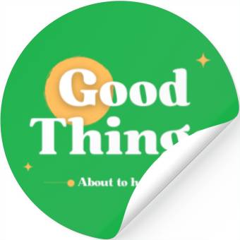 Discover Good Things Are Coming – Positive Quote Set Stickers