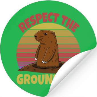 Discover Respect The Groundhog Stickers