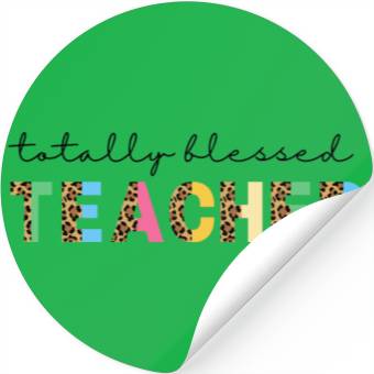 Discover Totally Blessed Teacher Stickers