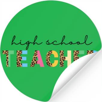 Discover High School Teacher Stickers