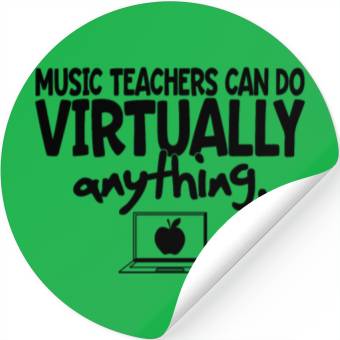 Discover Music Teachers Can Do Virtually Anything Stickers