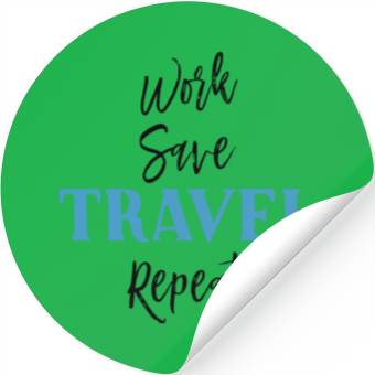 Discover Work Save Travel Repeat Stickers