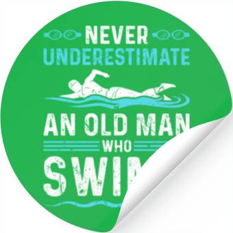 Discover Never Underestimate Man Swim Stickers