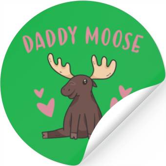 Discover Elk Daddy Moose Stickers