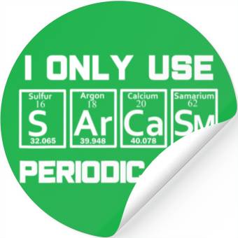 Discover Sarcasm Periodic Table Element Stickers Weird Science