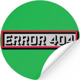 Discover Error 404 message computer Stickers