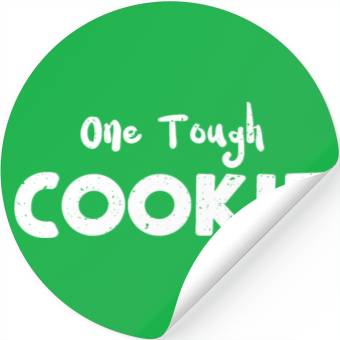 Discover One Tough Cookie - Cookie Stickers