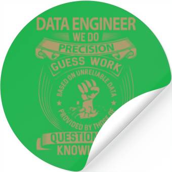 Discover Data Engineer Stickers - We Do Precision Gift Item
