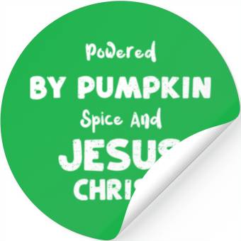 Discover Powered By Pumpkin Spice And Jes... Stickers