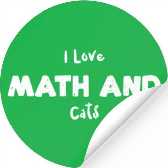 Discover I Love Math And Cats - Math Stickers