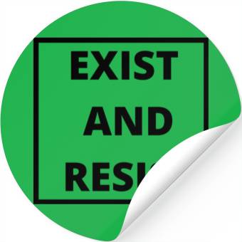 Discover exist and resist Stickers