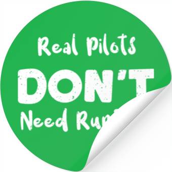 Discover Real Pilots Don't Need Runways Stickers