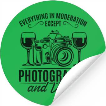 Discover Everything In Moderation Except Photography & Wine Stickers