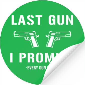 Discover Last Gun I Promise Stickers