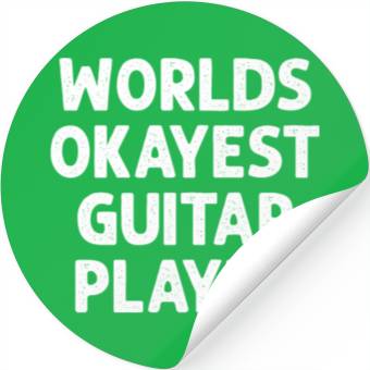Discover Worlds Okayest Guitar Player Stickers