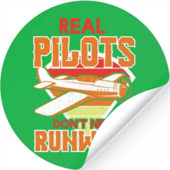 Discover Real Pilots Dont Need Runways Stickers