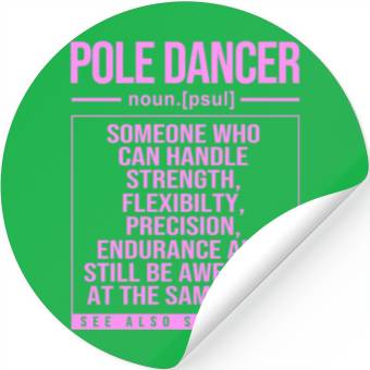 Discover Pole Dancer Definition Funny Pole Dancing Stickers