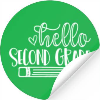 Discover Back to School Hello Second Grade Student Teacher Stickers