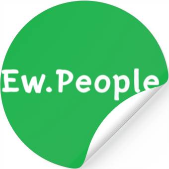 Discover Ew People Stickers