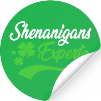 Discover Shenanigans Expert Funny St Patrick Day Stickers