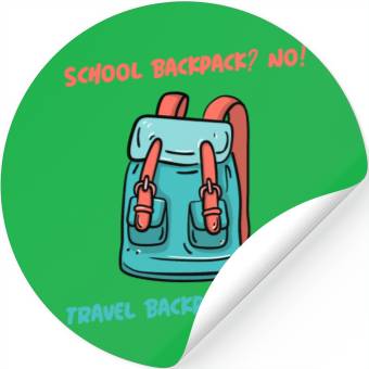 Discover School Backpack? No! Travel Backpack? Yes! Stickers