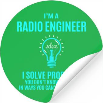 Discover Radio Engineer Stickers - I Solve Problems Gift Ite