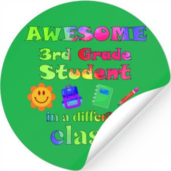 Discover Awesome Fourth Grade Student in a Different Class Stickers